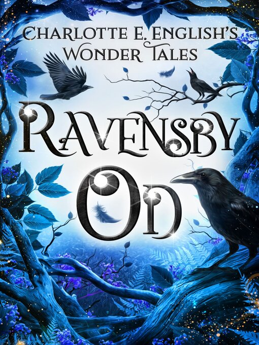 Title details for Ravensby Od by Charlotte E. English - Available